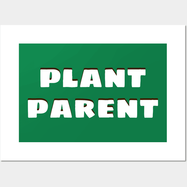 Plant Parent 9 Wall Art by Plant Parent